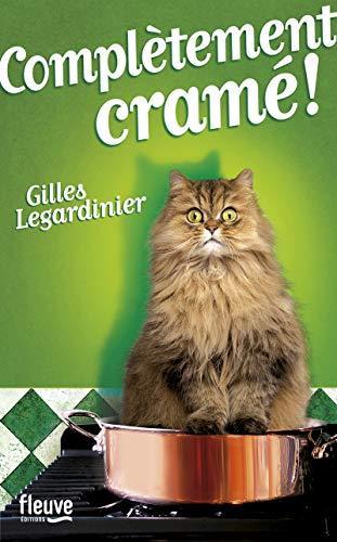 Gilles Legardinier: Complètement cramé! (French language, 1970)