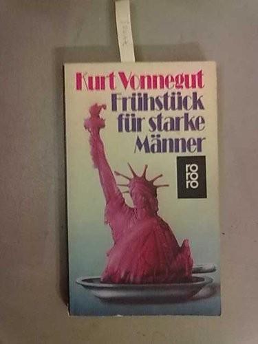 Kurt Vonnegut: Frühstück für starke Männer (German language, 1979, Rowohlt Verlag)