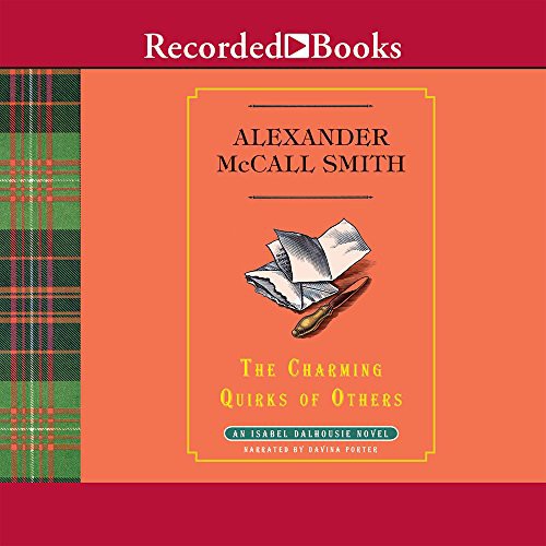 Alexander McCall Smith, Davina Porter: The Charming Quirks of Others (AudiobookFormat, Recorded Books, Inc.)