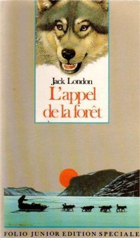 London., London.: L'Appel de la forêt (Paperback, French language, 1994, Livre de Poche)