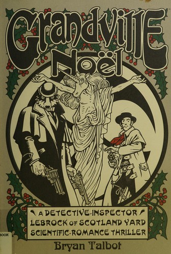 Bryan Talbot: Grandville noël