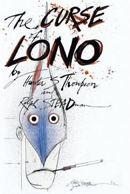 Hunter S. Thompson: The Curse of Lono (Hardcover, 2005, Taschen)
