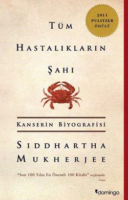 Siddhartha Mukherjee: Tum Hastaliklarin Sahi (Paperback, Turkish language, 2012, Domingo Yaynevi, Domingo Yayinevi)