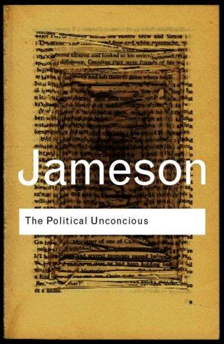 Fredric Jameson: The Political Unconscious (2006, Routledge)