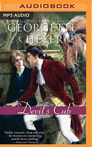 Georgette Heyer, Michael Drew: Devil's Cub (AudiobookFormat, Brilliance Audio)