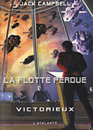 John G. Hemry: La Flotte Perdue: Victorieux (French language, 2010)