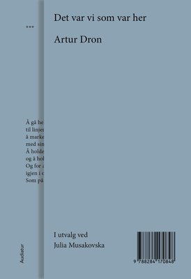 Martin M. Sørhaug, Artur Dron, Mikael Nydahl: Det var vi som var her (Paperback, bokmål language, 2024, Audiatur)