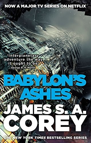 James S. A. Corey: Babylon's Ashes (Paperback, 2017, Orbit)