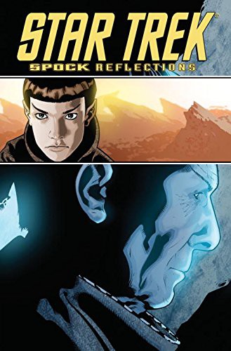 David Tipton, Scott Tipton, David Messina, Federica Manfredi: Star Trek: Spock - Reflections (Paperback, 2010, IDW Publishing)