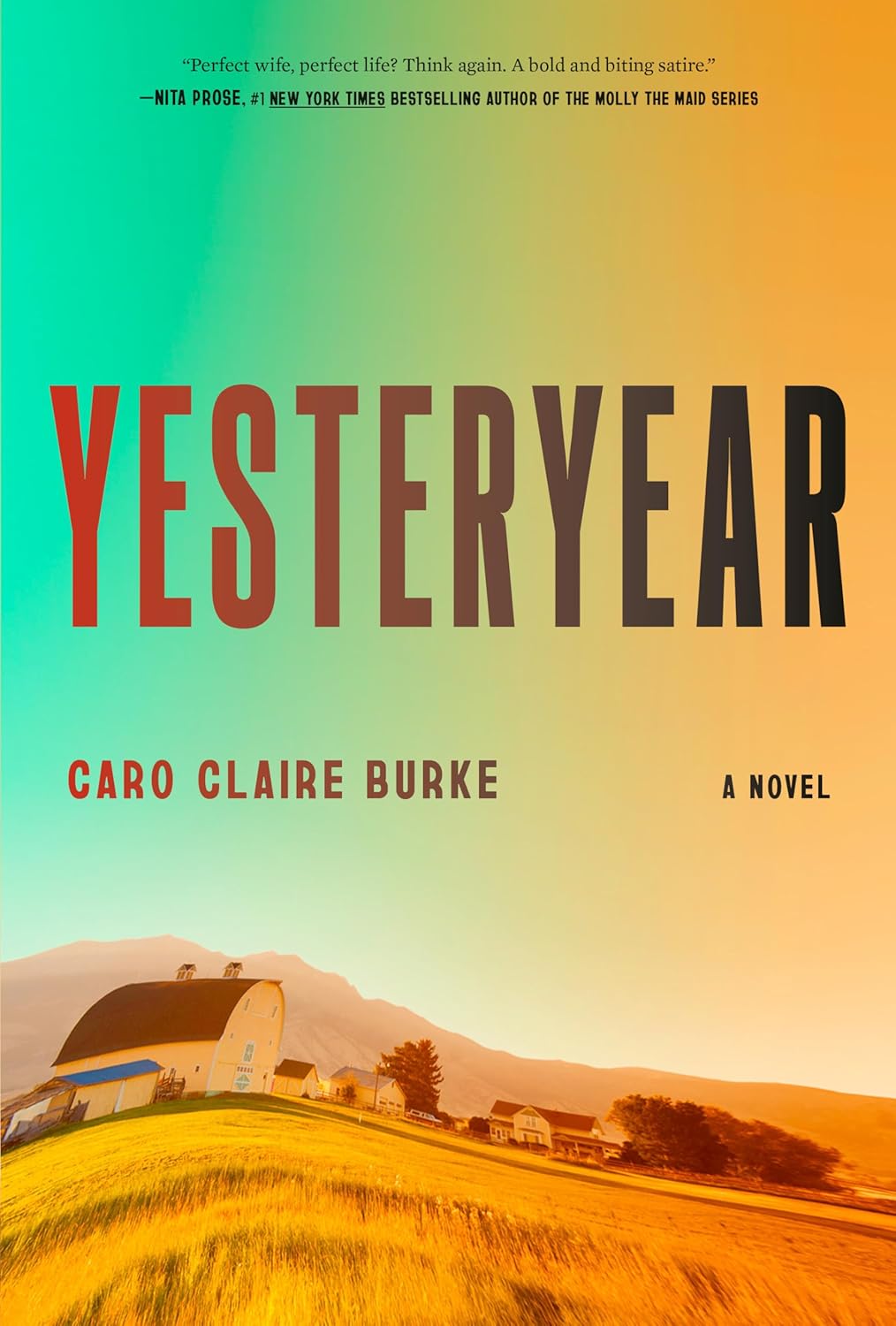 Caro Claire Burke: Yesteryear (Hardcover, 2023)