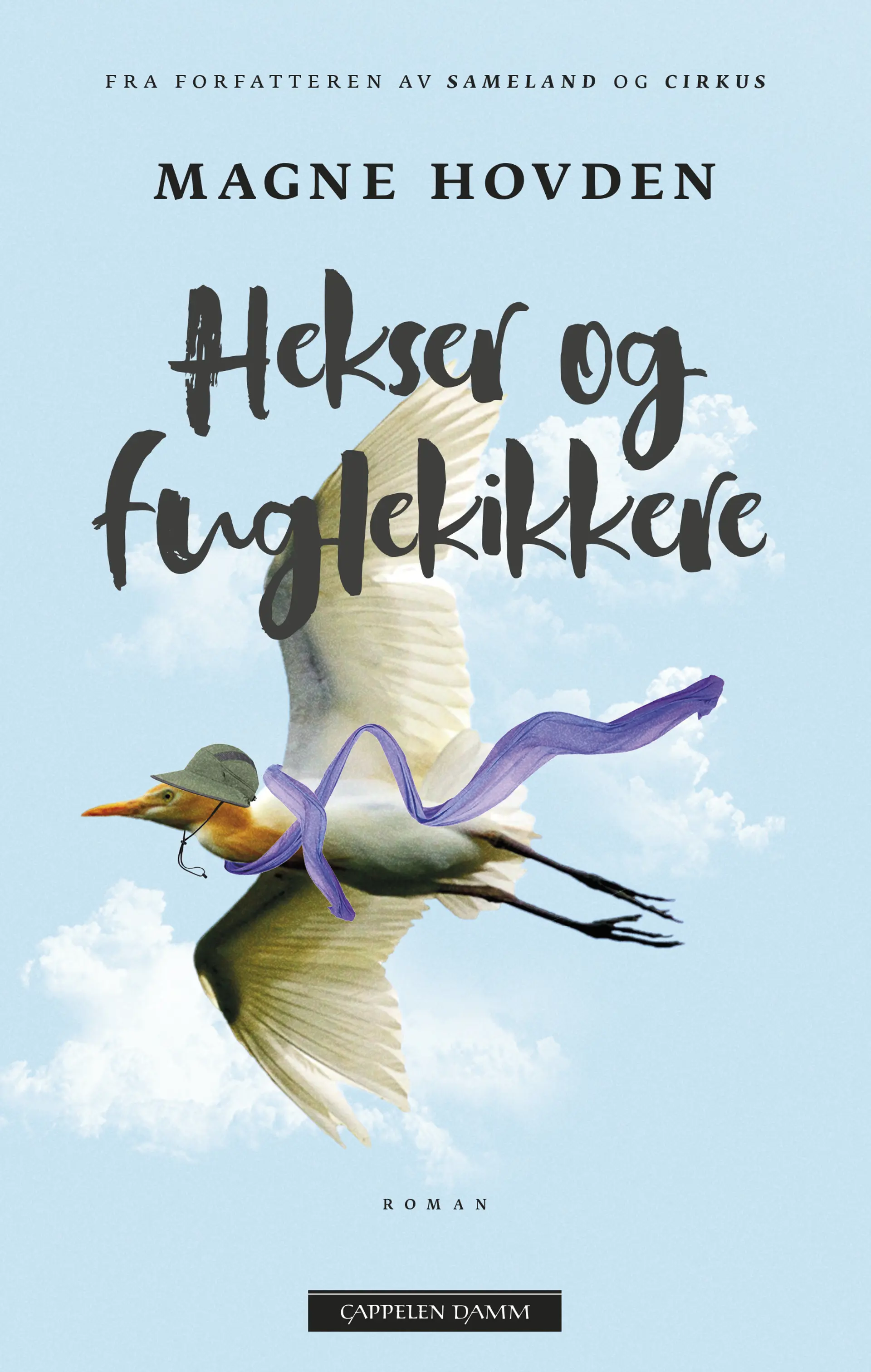 Magne Hovden: Hekser og fuglekikkere (Hardcover, Norsk bokmål language, 2020, Cappelen Damm)