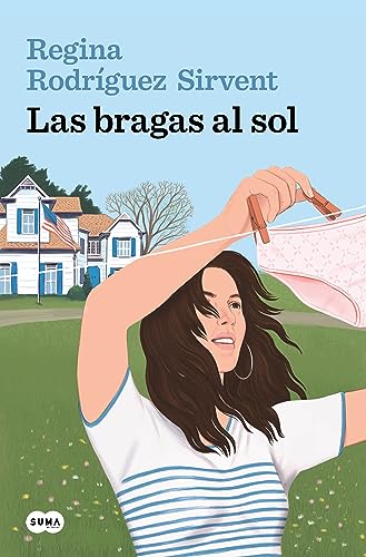 Regina Rodríguez Sirvent, Andrea Montero Cusset: Las bragas al sol (spanish language)