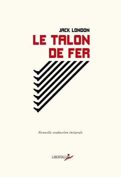 London.: Le Talon de fer (French language, 2018, Libertalia)