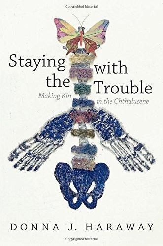 Donna Haraway: Staying with the Trouble (Paperback, 2016, Duke University Press Books)