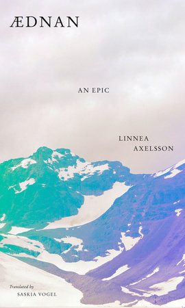 Linnea Axelsson: Ædnan