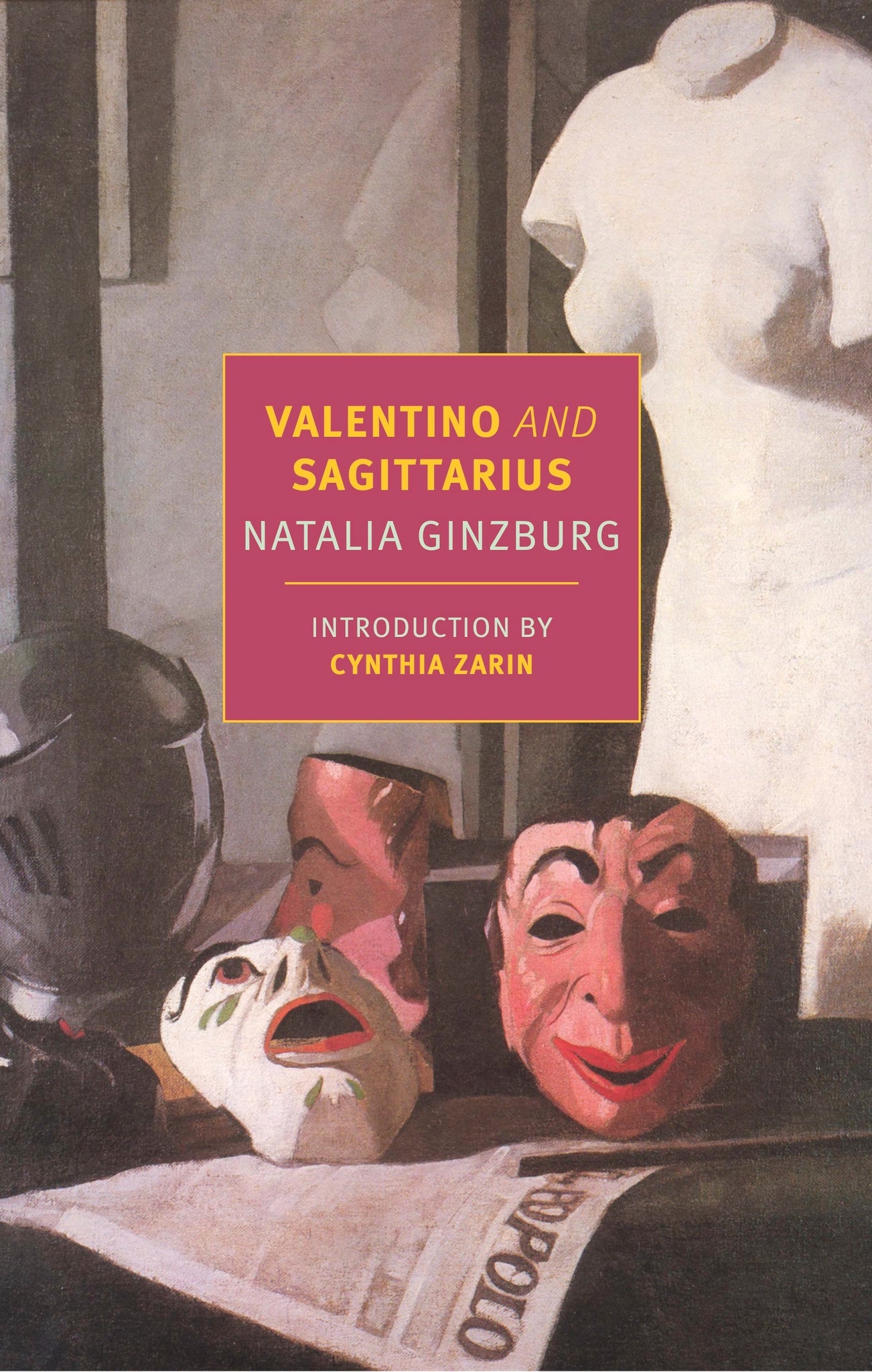 Avril Bardoni, Cynthia Zarin, Natalia Ginzburg: Valentino and Sagittarius (2020, New York Review of Books, Incorporated, The)