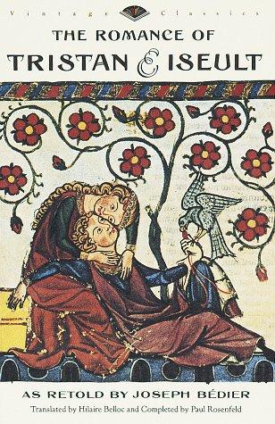 Joseph Bédier, Joseph Bédier: The romance of Tristan and Iseult (1994, Vintage Books)
