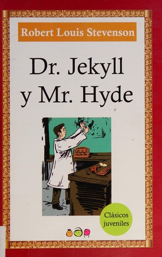 Robert Louis Stevenson: Dr. Jekyll y Mr. Hyde (Spanish language, 2011, Ediciones MAAN)