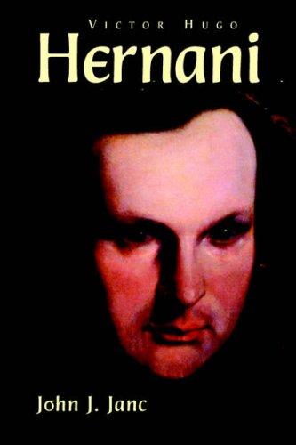 Victor Hugo: Hernani (Paperback, Juan de La Cuesta-Hispanic Monographs)
