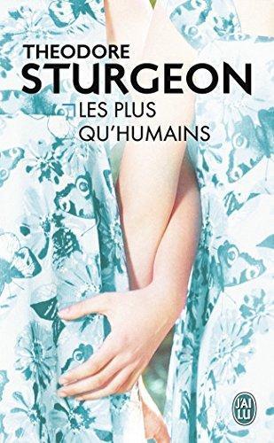 Theodore Sturgeon: Les plus qu'humains (French language, 2001)