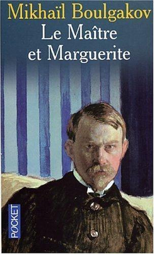 Михаил Афанасьевич Булгаков: Le maître et Marguerite (French language, 2003)