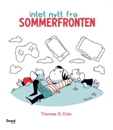 Therese G. Eide: Intet nytt fra sommerfronten (Paperback, Norwegian (Bokmål) language, 2026, Strand forlag)