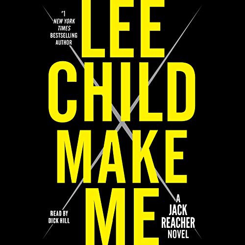 Lee Child, Dick Hill: Make Me (AudiobookFormat, Random House Audio)