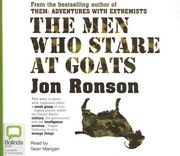 Jon Ronson: The Men Who Stare at Goats (2006, Bolinda Publishing)