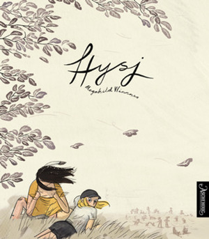 Magnhild Winsnes: Hysj (GraphicNovel, Norwegian language, 2017, Aschehoug)