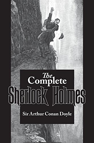 Arthur Conan Doyle: Complete Sherlock Holmes (Hardcover, 2012, Waking Lion Press)