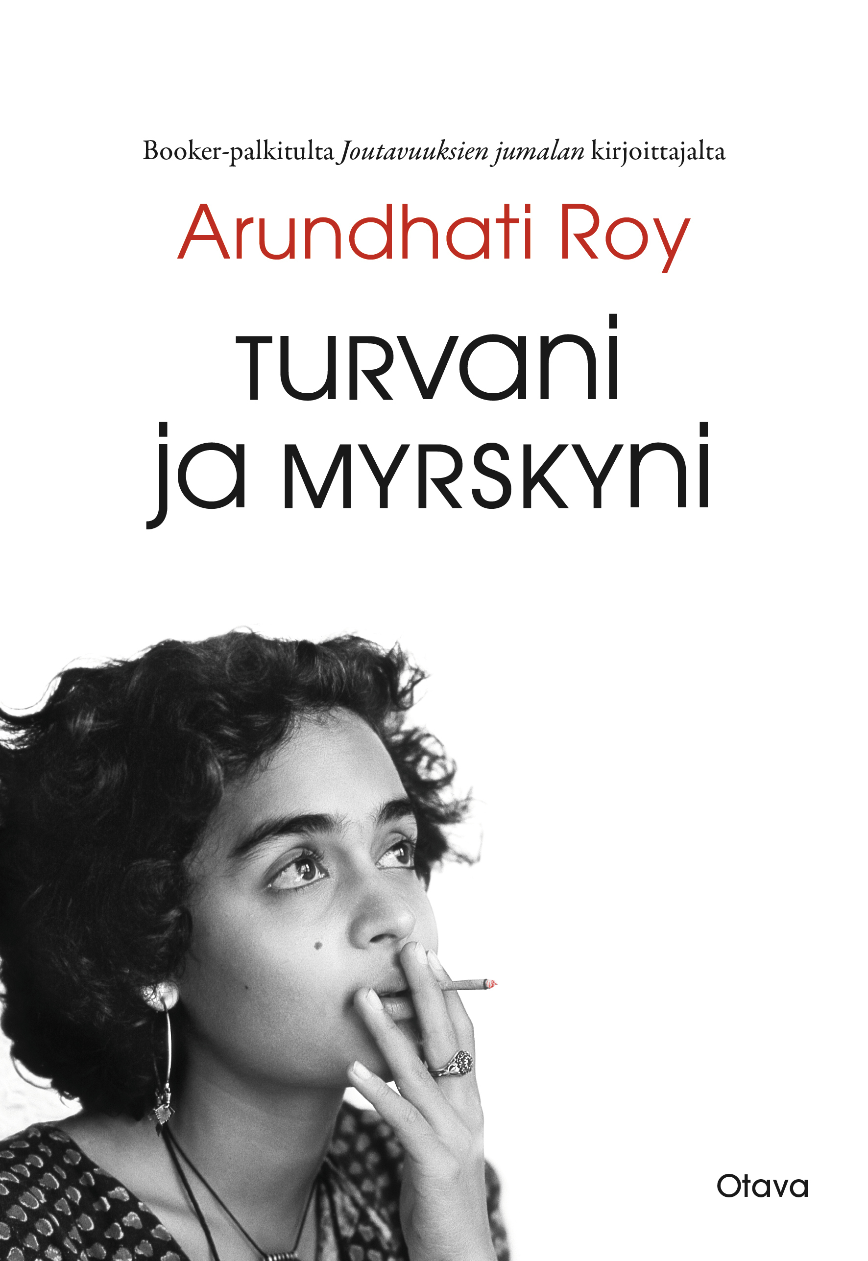 Arundhati Roy: Turvani ja myrskyni (EBook, Finnish language, Otava)
