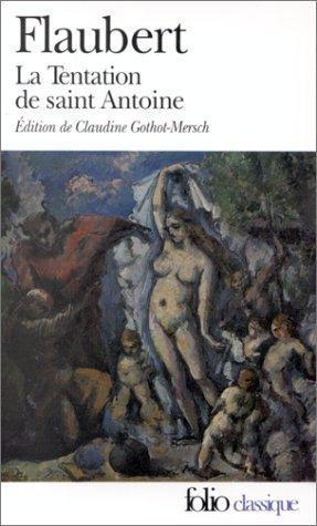 Gustave Flaubert: La Tentation de saint Antoine (French language, 1983)