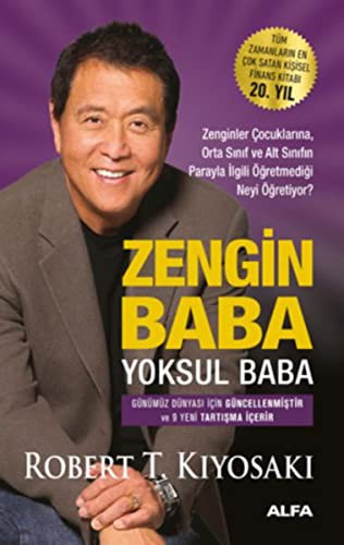 Robert T. Kiyosaki: Zengin Baba Yoksul Baba (Paperback, Turkish language, 2018, Alfa Yayınları)