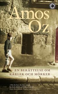 Amos Oz: En berättelse om kärlek och mörker (Paperback, Swedish language, Bonnier Pocket)