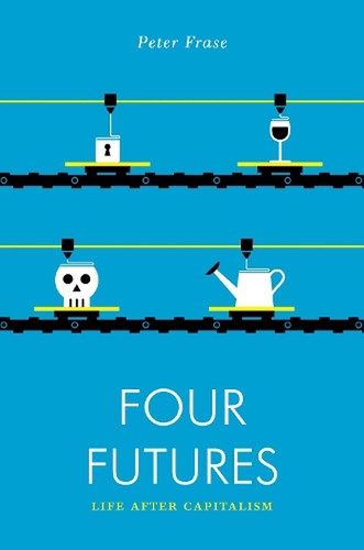 Peter Frase: Four Futures (Paperback, 2016, Verso)