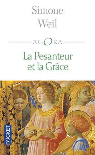Simone Weil: La pesanteur et la grâce (French language, 1991, Presses Pocket)