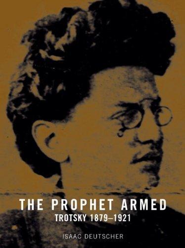 Isaac Deutscher: The Prophet Armed (2003, Verso Books)
