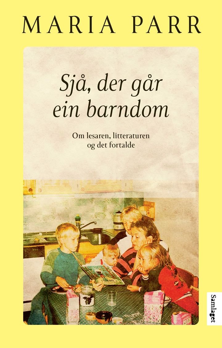 Maria Parr: Sjå, der går ein barndom (Hardcover, Norsk nynorsk language, 2026, Samlaget)
