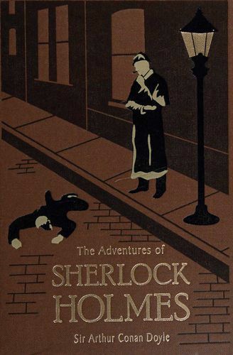 Arthur Conan Doyle: The Adventures of Sherlock Holmes and The Hound of the Baskervilles (Hardcover, 2007, Borders Classics)