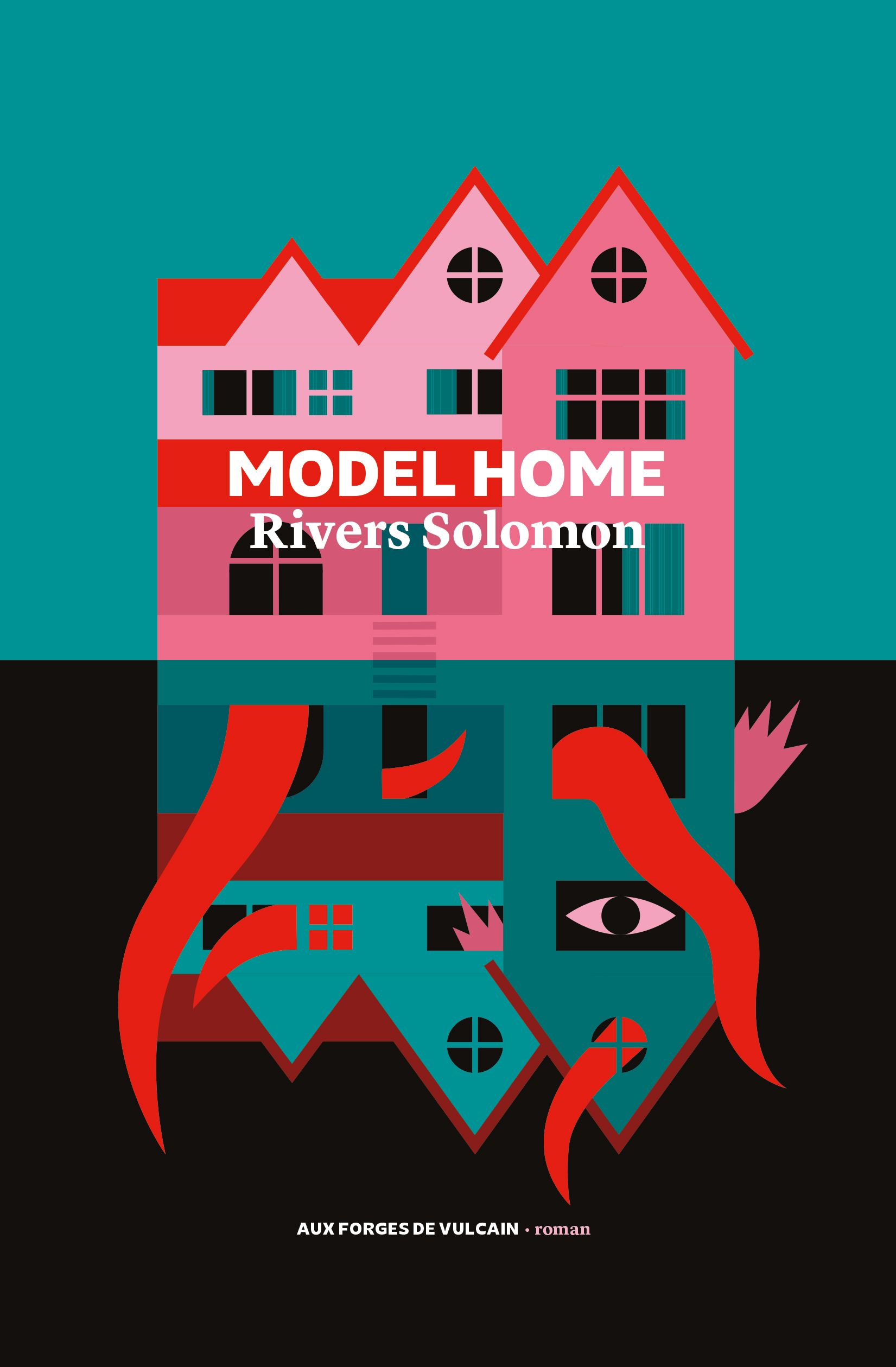 Rivers Solomon: Model Home (Français language, 2025, Aux Forges de Vulcain)