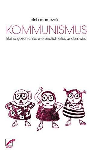 Bini Adamczak: Kommunismus (German language)