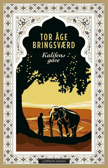 Tor Åge Bringsværd: Kalifens gave (Hardcover, Norsk language, Cappelen Damm)