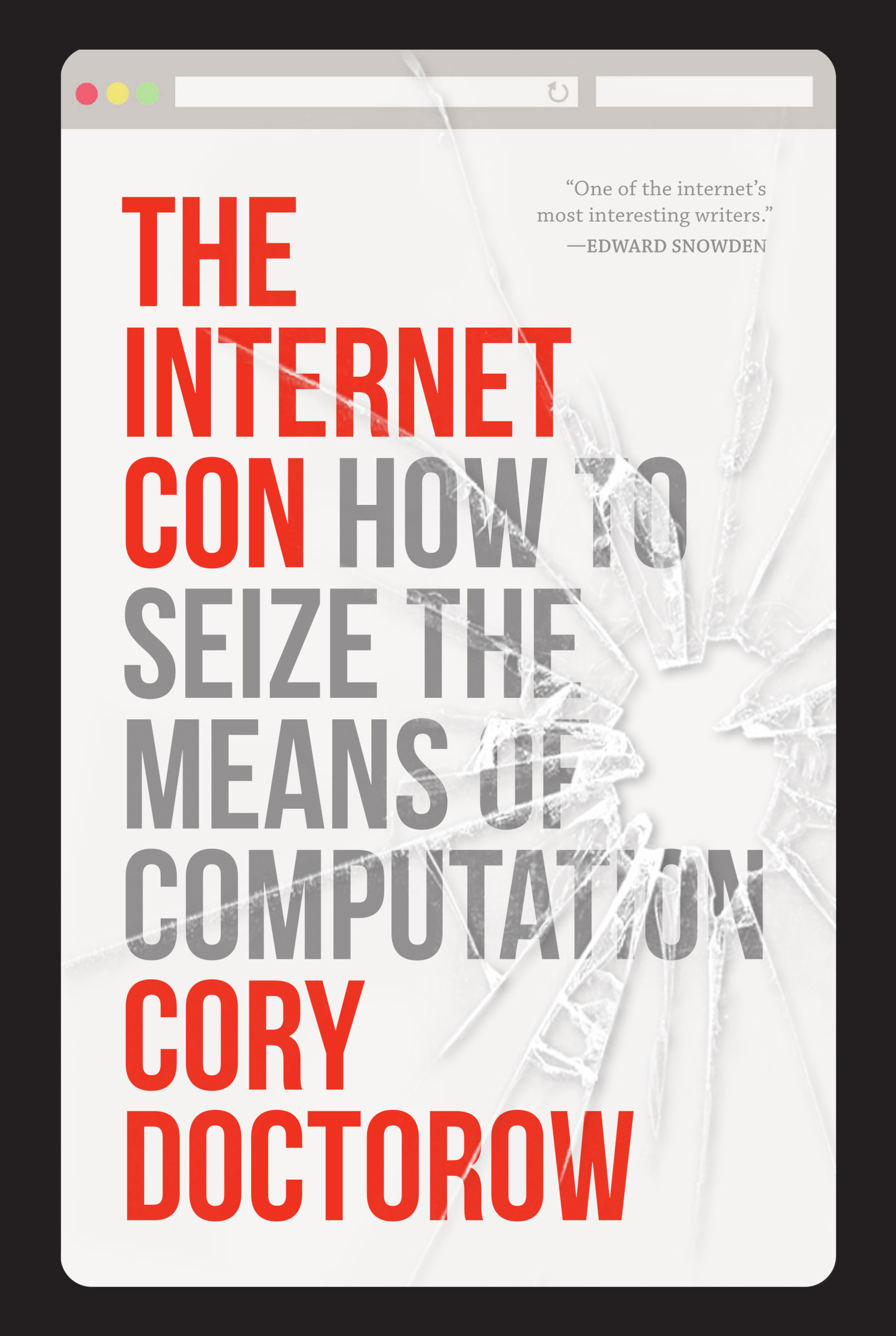 Cory Doctorow [don't use]: The Internet Con (Hardcover, 2023, Verso)