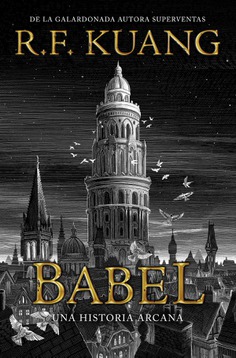 Patricia Henríquez, R.F. Kuang: Babel (Hardcover, Español language, 2022, Hidra)