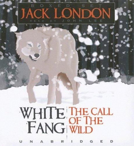 London.: White Fang The Call Of The Wild (2006, Blackstone Audiobooks)