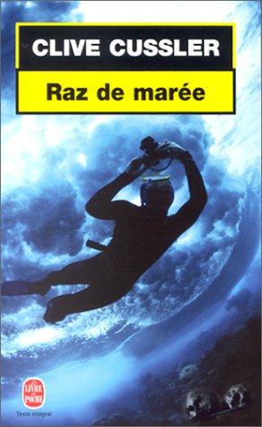 Clive Cussler: Raz de marée (Paperback, French language, Livre de poche)