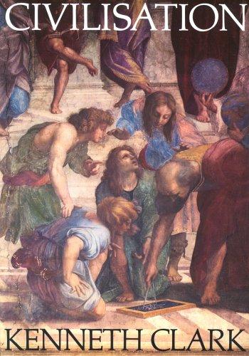 Kenneth Clark: Civilization (Paperback, John Murray)
