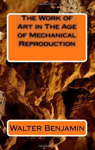 Walter Benjamin (duplicate): The Work of Art in The Age of Mechanical Reproduction (Paperback, 2009, CreateSpace Independent Publishing Platform)