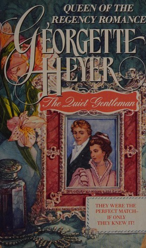 Georgette Heyer: The quiet gentleman (1992, HarperPaperbacks)