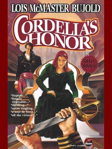 Lois McMaster Bujold: Cordelia's Honor (1996)